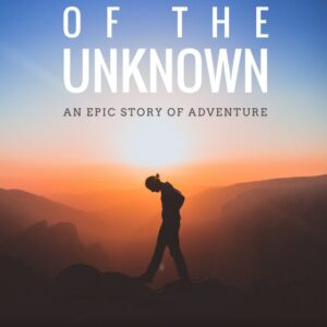 The Edge Of The Unknown